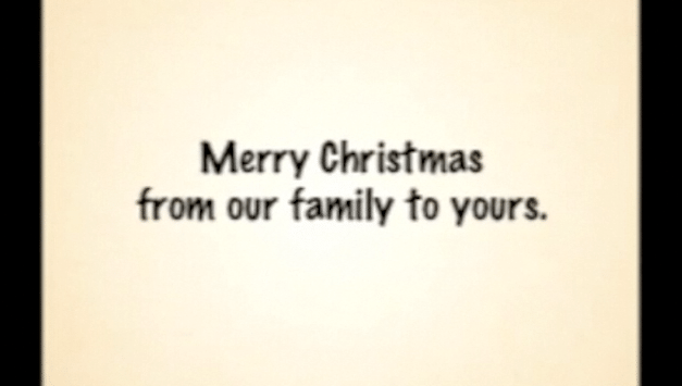 Merry Christmas from our family to yours