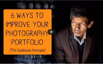 6 Ways to Improve your Photography Portfolio: The Goldilocks Principle